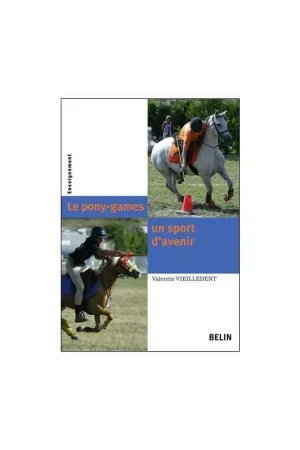 Le Pony Games - un sport d'avenir Dernier Modèle