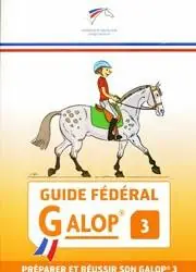 Guide fédéral Galop 3 - FFE Offre Spéciale