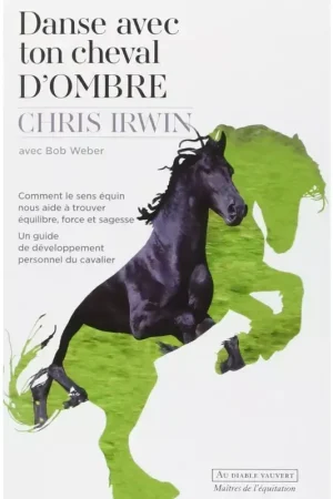 Offre Exclusive Danse avec ton cheval d'ombre - Au diable Vauvert