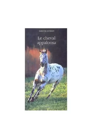 Haute Qualité Livre Le cheval Appaloosa - Actes Sud