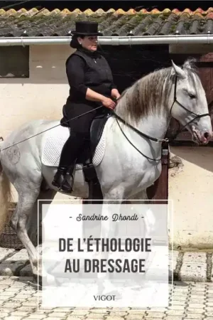 De l'éthologie au dressage - Vigot Super Prix