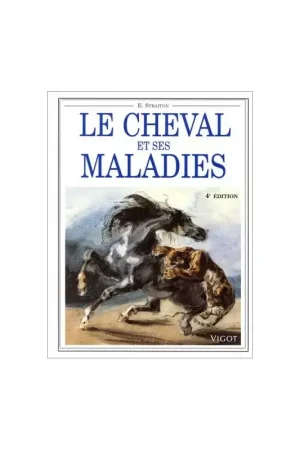 Commande En Gros Le cheval et ses maladies - Vigot