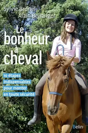 Offre Du Jour Le bonheur à cheval - Belin