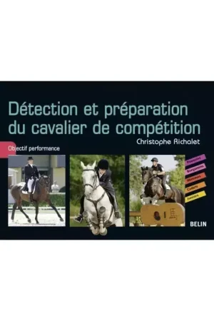 Promotion Saisonnière Détection et préparation du cavalier de compétition - Belin