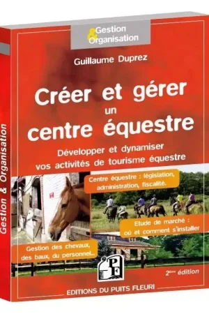 Produit De Marque Créer et gérer un centre équestre