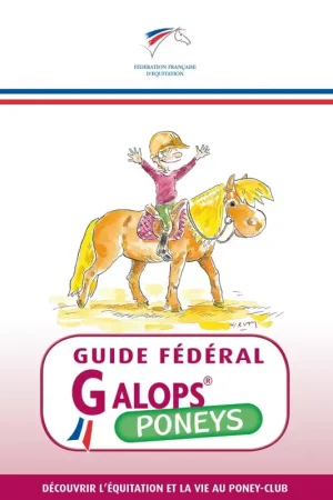 Guide fédéral Galops poneys - FFE Certifié