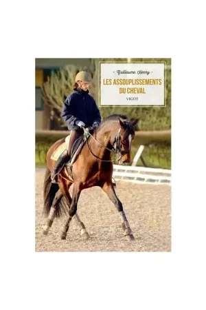 Acheter En Ligne Les assouplissements du cheval - Vigot