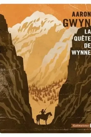 Quantité Limitée La quête de Wynne petit format - Gallmeister