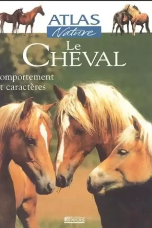 Expédition Rapide Cheval Comportements et Caractères - Glénat