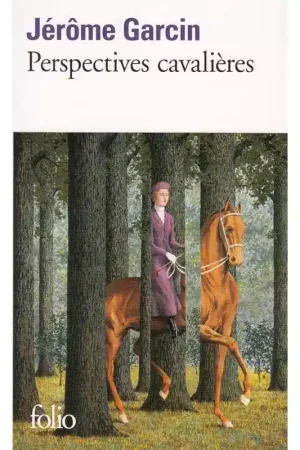 Seulement Aujourd'hui Perspectives cavalières - Folio