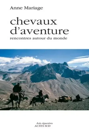 Chevaux d'aventure - Actes Sud Top Vente