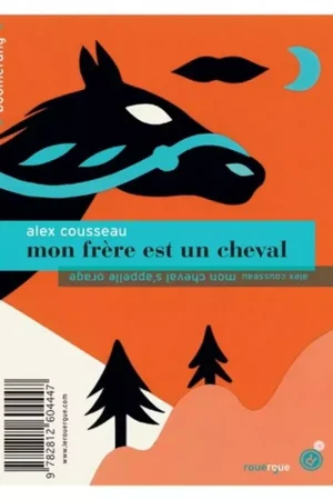 Mon frère est un cheval/Mon cheval s'appelle orage - Editions Rouergue Nouveauté