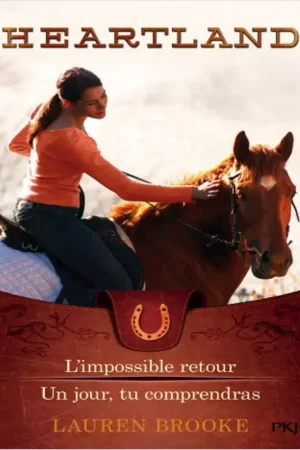 Heartland Tome 5/6, L'impossible retour/Un jour tu comprendras Populaire