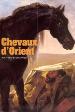 Chevaux d'Orient - Gallimard Nouvel Arrivage