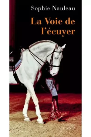 La voie de l'écuyer - Actes Sud Vente Flash