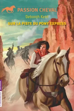 Populaire Sur la piste du Pony Express - Flammarion Jeunesse