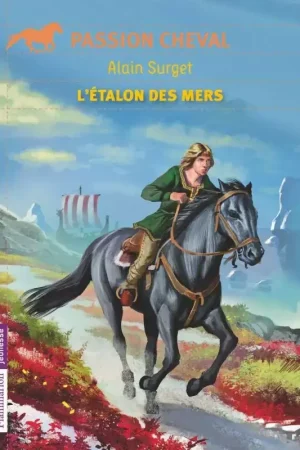 Expédié Aujourd'hui L'étalon des mers - Flammarion Jeunesse