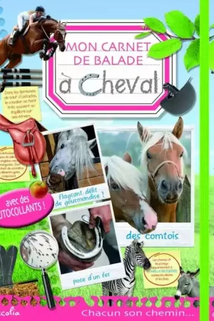 Mon carnet de balade à cheval - Piccolia Prix Choc