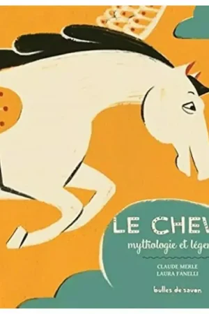 Le cheval, mythologie et légendes - Bulles de Savon Bon Marché