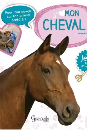 J'aime mon cheval - Grenouille Editions Petit Prix