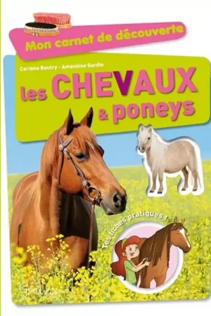 Mon carnet de découverte Les chevaux & poneys - Grenouille Editions Affaire À Saisir