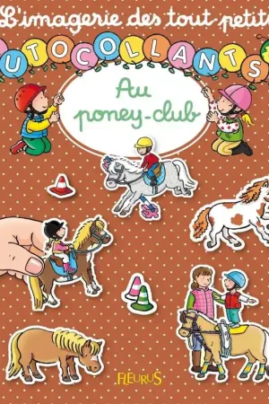 Carnet autocollants L'imagerie des tout petits Au poney-club - Fleurus Pas Cher