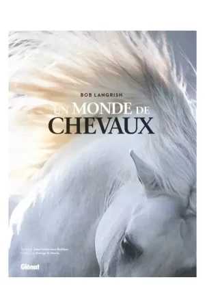 Meilleure Vente Un monde de chevaux - Glénat