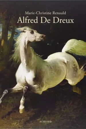 Alfred de Dreux - Acte Sud Commande En Gros