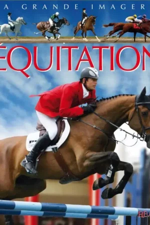 Achat Immédiat La Grande Imagerie : Equitation - Fleurus