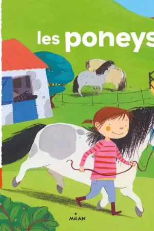 Mes P'tites questions : Les poneys - Milan Livraison Express