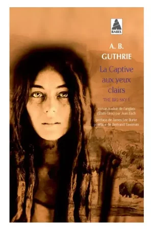 Affaire À Saisir La captive aux yeux clairs - Babel