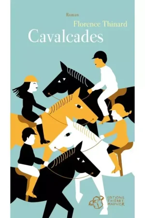 Dernier Modèle Cavalcades - Editions Thierry Magnier