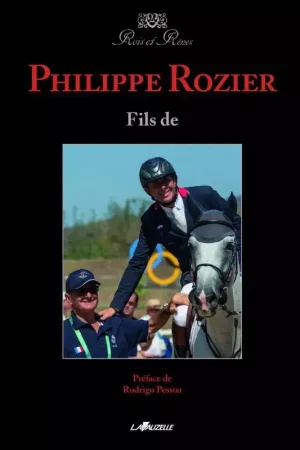 Nouveauté Philippe Rozier Fils de - Lavauzelle