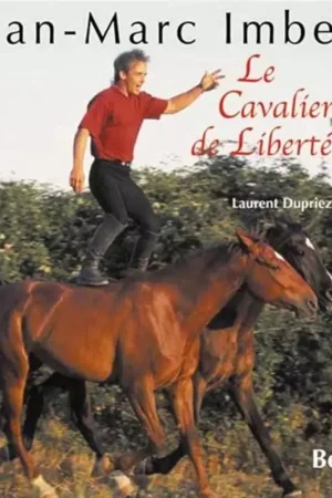 Vente Directe Jean Marc Imbert : Le cavalier de la liberté - Belin