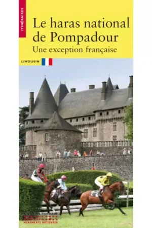 Le Haras National de Pompadour - Editions du patrimoine Achat Immédiat