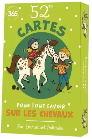 Retour Gratuit 52 cartes pour tout savoir sur les chevaux - Edition 365