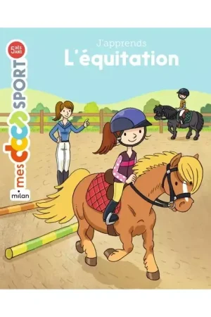 Mes docs sport : J'apprends l'équitation - Milan Paiement Sécurisé