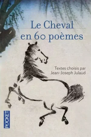 Le cheval en 60 poèmes - Pocket Prix Choc
