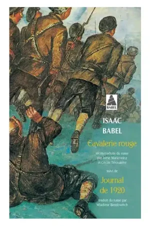 Cavalerie Rouge, suivi de journal de 1920 - Babel Commande En Gros