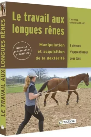 Promotion Saisonnière Les fondamentaux du travail aux longues rênes - Amphora