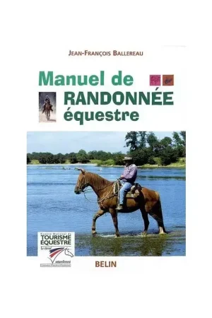 Manuel de randonnée équestre - Belin Offre Spéciale