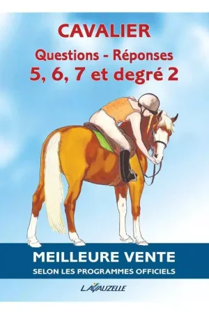 Galops 5, 6 et 7 Questions Réponses - Lavauzelle Offre Exclusive