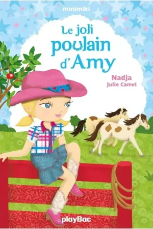 Minimiki : Tome 7 - Le joli poulain d'Amy - Playbac Quantité Limitée