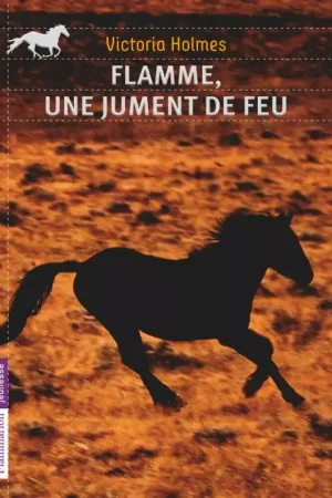 Prix Choc Flamme, une jument de feu - Flammarion Jeunesse