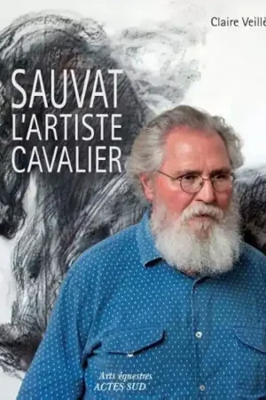 Réduction Sauvat l'artiste cavalier - Acte Sud