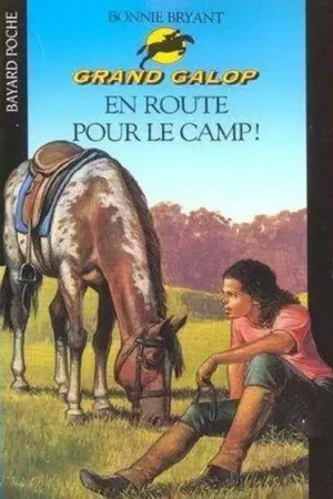 Grand Galop Tome 650 : En route pour le camp ! - Bayard Poche Commande En Gros