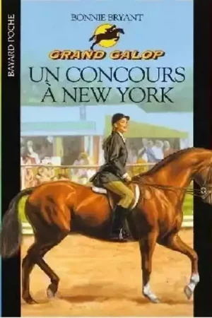 Expédition Rapide Grand Galop Tome 611 : Un concours à New York - Bayard Poche