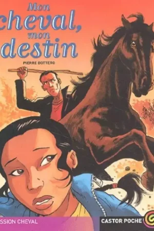 Jusqu'à Épuisement Des Stocks Mon cheval, mon destin - Castor Poche
