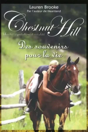 Chestnut Hill Tome 8 : Des souvenirs pour la vie - Pocket Jeunesse Jusqu'à Épuisement Des Stocks