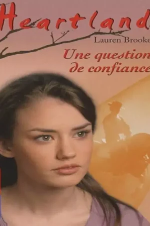 Prix Choc Heartland Tome 30 : Une question de confiance - Pocket Jeunesse